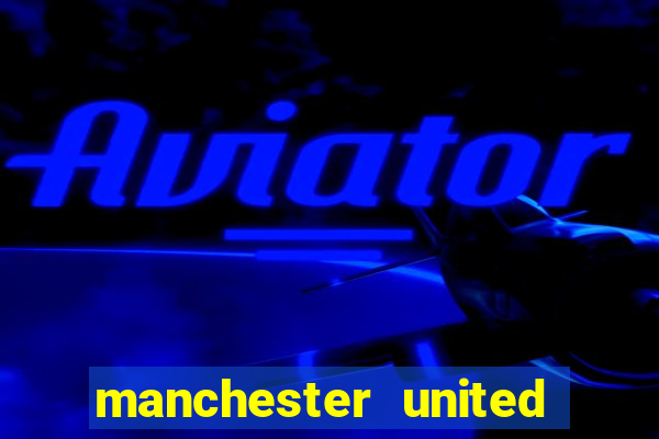 manchester united ao vivo multicanais